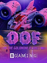 oof-the-goldmine-planet